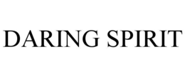 DARING SPIRIT trademark