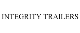 INTEGRITY TRAILERS trademark