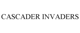 CASCADER INVADERS trademark