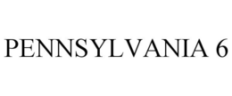 PENNSYLVANIA 6 trademark