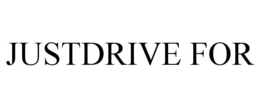 JUSTDRIVE FOR trademark