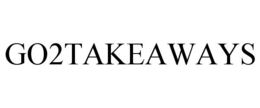 GO2TAKEAWAYS trademark