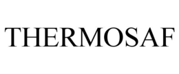 THERMOSAF trademark