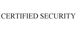 CERTIFIED SECURITY trademark