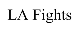 LA FIGHTS trademark