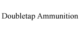 DOUBLETAP AMMUNITION trademark