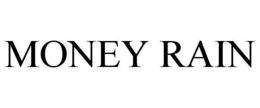 MONEY RAIN trademark