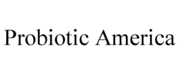 PROBIOTIC AMERICA trademark
