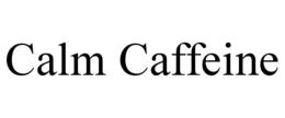 CALM CAFFEINE trademark