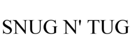 SNUG N' TUG trademark