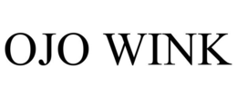 OJO WINK trademark