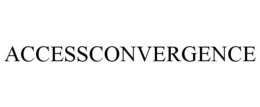 ACCESSCONVERGENCE trademark