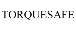 TORQUESAFE trademark