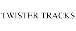 TWISTER TRACKS trademark