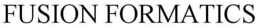 FUSION FORMATICS trademark
