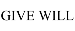 GIVE WILL trademark