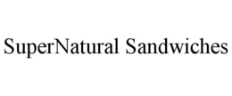SUPERNATURAL SANDWICHES trademark