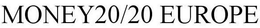 MONEY20/20EUROPE trademark