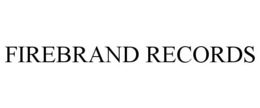 FIREBRAND RECORDS trademark