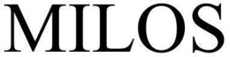 MILOS trademark