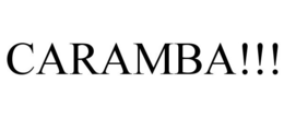 CARAMBA!!! trademark