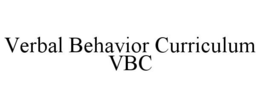 VERBAL BEHAVIOR CURRICULUM VBC trademark