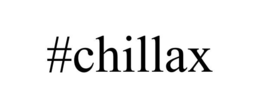 #CHILLAX trademark