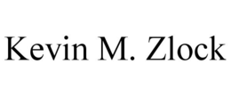 KEVIN M. ZLOCK trademark