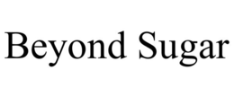 BEYOND SUGAR trademark