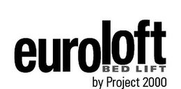 EUROLOFT BED LIFT BY PROJECT 2000 trademark