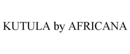KUTULA BY AFRICANA trademark