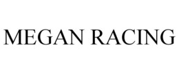 MEGAN RACING trademark