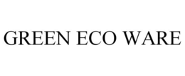 GREEN ECO WARE trademark