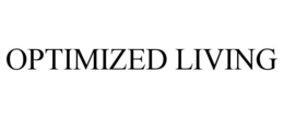 OPTIMIZED LIVING trademark