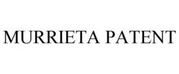 MURRIETA PATENT trademark