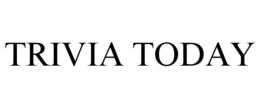 TRIVIA TODAY trademark