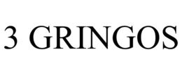 3 GRINGOS trademark