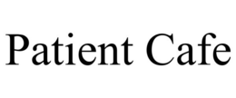 PATIENT CAFE trademark
