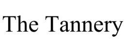 THE TANNERY trademark