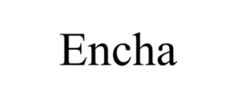 ENCHA trademark