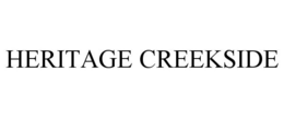 HERITAGE CREEKSIDE trademark