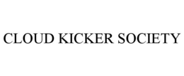 CLOUD KICKER SOCIETY trademark