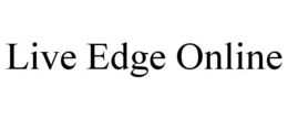 LIVE EDGE ONLINE trademark