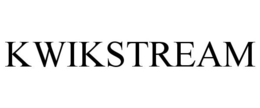 KWIKSTREAM trademark