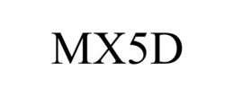 MX5D trademark