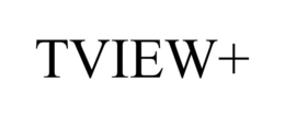 TVIEW+ trademark