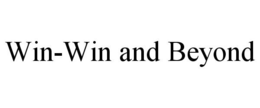 WIN-WIN AND BEYOND trademark