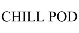 CHILL POD trademark