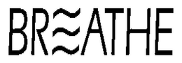 BREATHE trademark