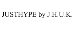 JUSTHYPE BY J.H.U.K. trademark